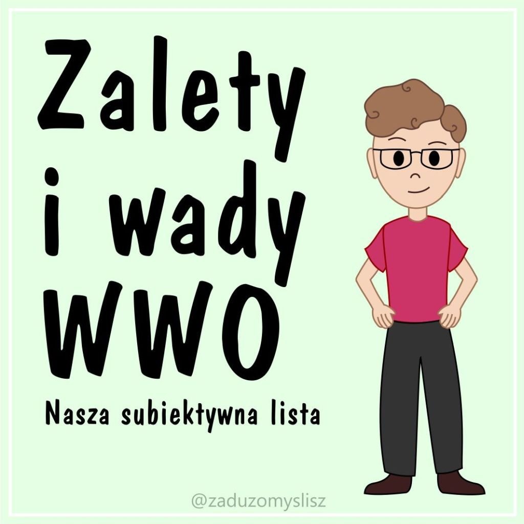 Co to znaczy być WWO?