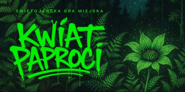 Kwiat Paproci W Sercu Bielska-Białej. Jutro Słowiańska Gra Miejska!