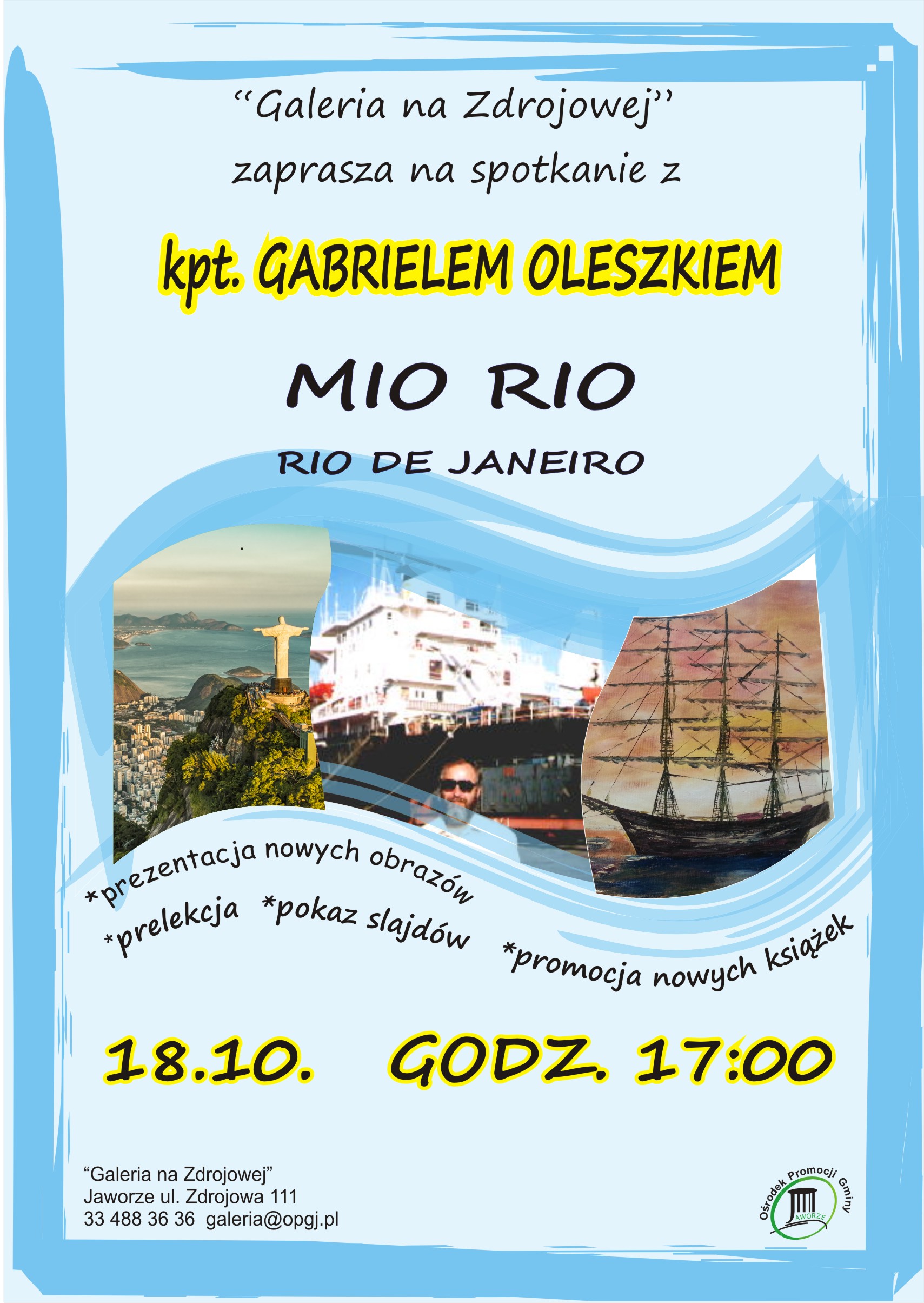 Spotkanie Z Kpt. Gabrielem Oleszkiem, Prelekcja Pt. „ Mio Rio – Rio De Janeiro”