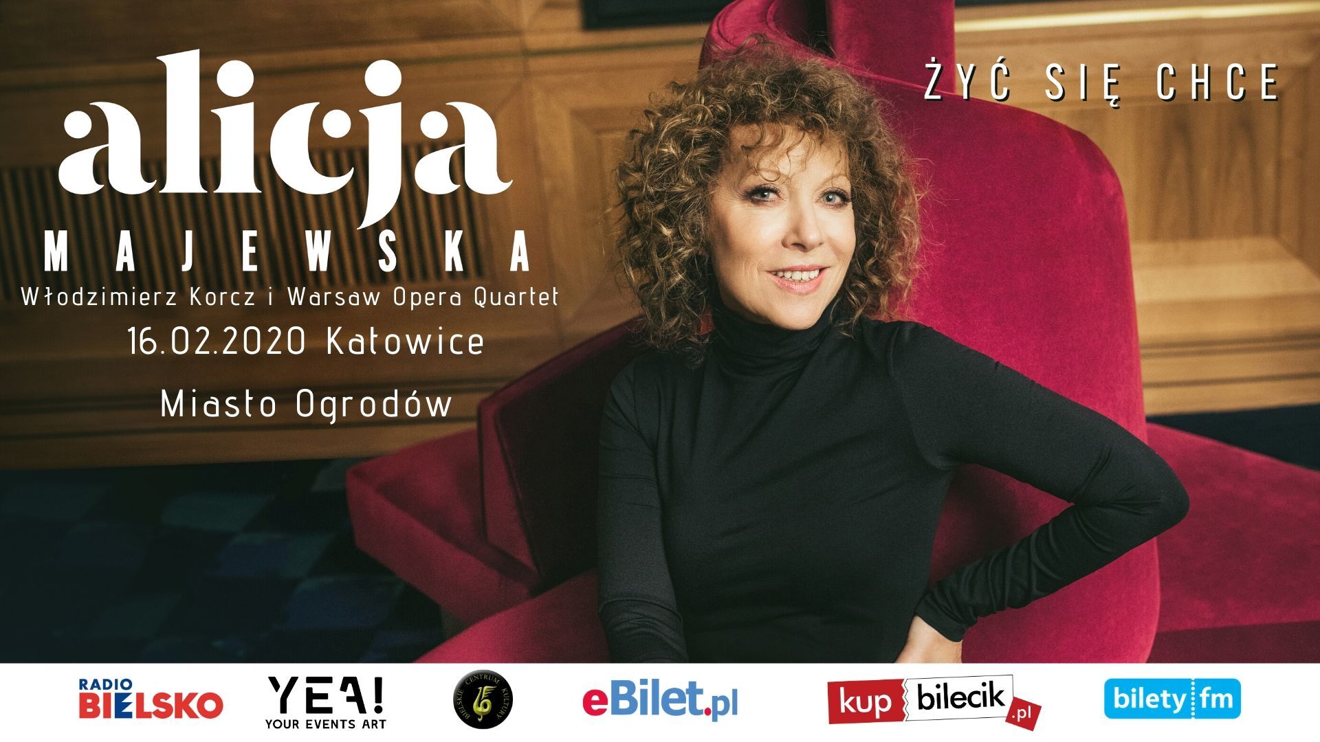 Koncert Alicja Majewska - Żyć Się Chce