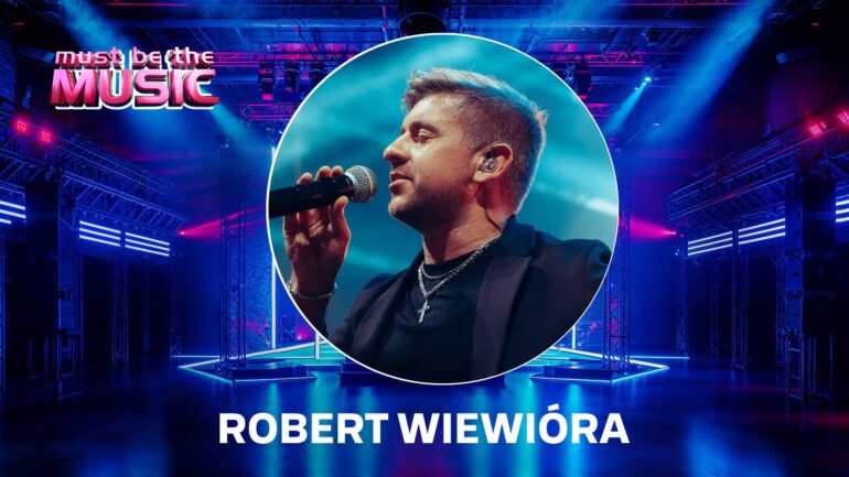 Robert Wiewióra Must Be the Music