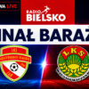 Wilamowiczanka czy Żar? Finał baraży na żywo [RELACJA LIVE]